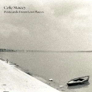 Stacey, Cole: Postcards From Lost Places