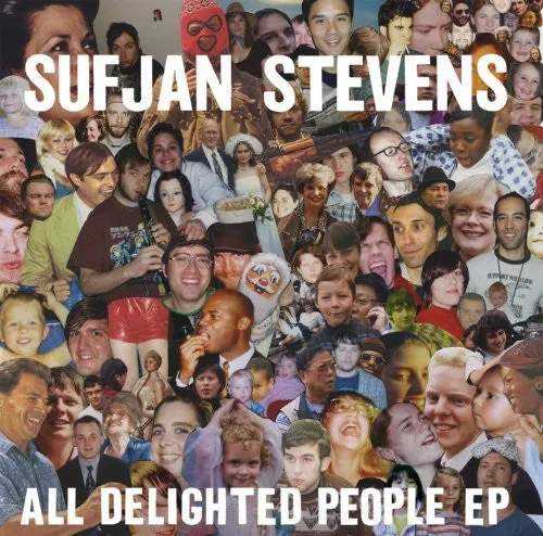 Stevens, Sufjan: All Delighted People
