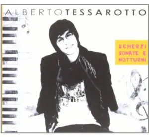 Tessarotto, Alberto: Scherzi Sonate Notturni