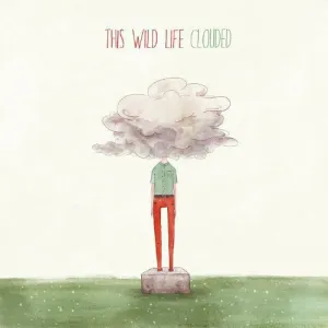 This Wild Life: Clouded