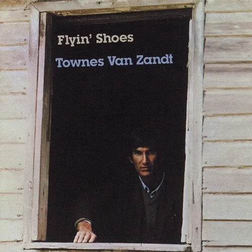 Van Zandt, Townes: Flyin Shoes
