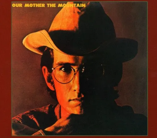 Van Zandt, Townes: Our Mother the Mountain