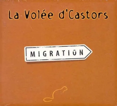 Volee D'Castors: Migration