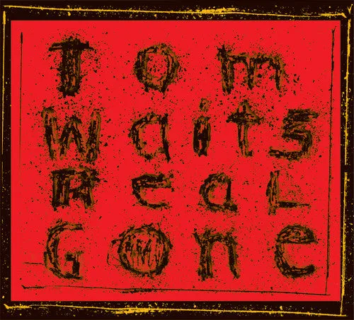 Waits, Tom: Real Gone (remixed And Remastered)