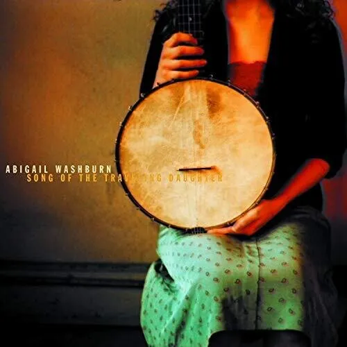 Washburn, Abigal: Song Of The Traveling Daughter