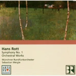 Weigle, Sebastian: Hans Rott: Symphony in E Major