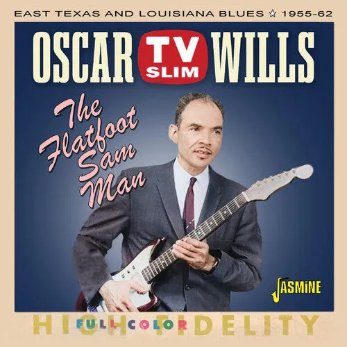 Wills, Oscar TV Slim: Flatfoot Sam Man