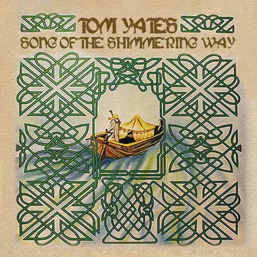 Yates, Tom: Song of the Shimmering Way